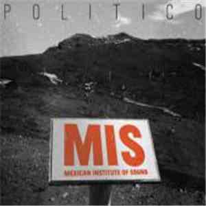 Mexican Institute Of Sound - Politico