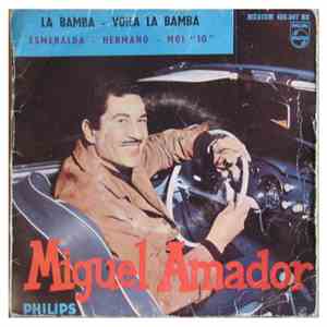 Miguel Amador - La Bamba - Voila La Bamba