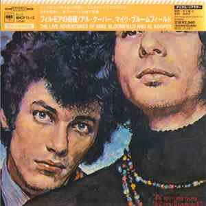 Mike Bloomfield And Al Kooper - The Live Adventures Of Mike Bloomfield And Al Kooper