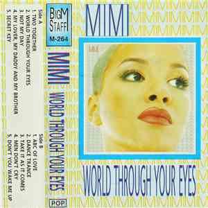 Mimi  - World Through Your Eyes