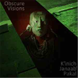 Obscure Visions - K'inich Janaab' Pakal