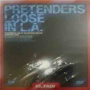 Pretenders - Loose In L.A.