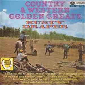 Rusty Draper - Country & Western Golden Greats