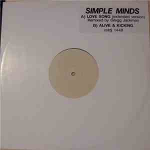 Simple Minds - Love Song / Alive And Kicking