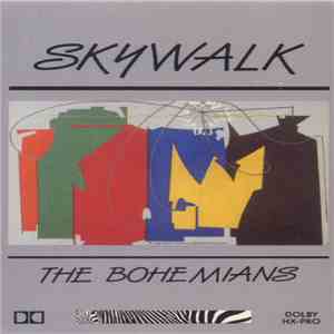 Skywalk  - The Bohemians