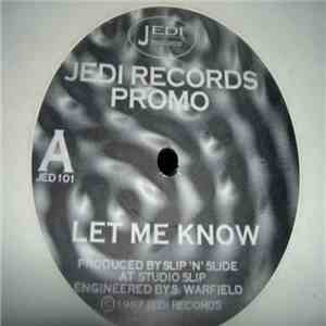 Slip 'N' Slide - Let Me Know / Once Again