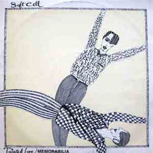 Soft Cell - Tainted Love / Memorabilia
