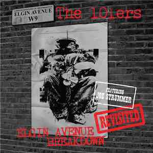 The 101ers Featuring Joe Strummer - Elgin Avenue Breakdown Revisited