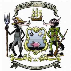 The Barons  / The Incited - Songs From The Mason Dixon