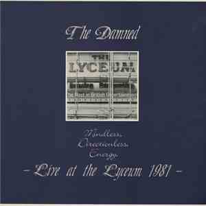The Damned - Mindless, Directionless, Energy. - Live At The Lyceum 1981