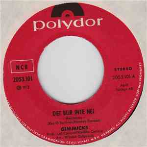 The Gimmicks - Det Blir Inte Nej