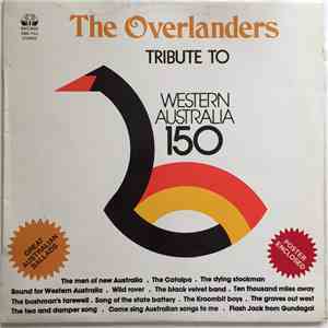 The Overlanders - Tribute To Western Australia 150