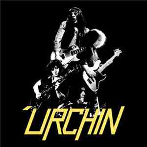 Urchin  - Get Up And Get Out