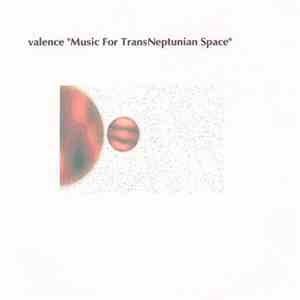 Valence - Music For Transneptunian Space