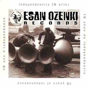 Various - Independentzia 10 Urtez