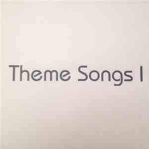 Various - Theme Songs I