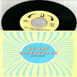 We Are Scientists, The Whigs - Lethal Enforcer/I Never Want To Go Home
