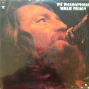 Willie Nelson - The Troublemaker