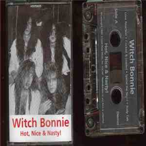 Witch Bonnie - Hot, Nice & Nasty!