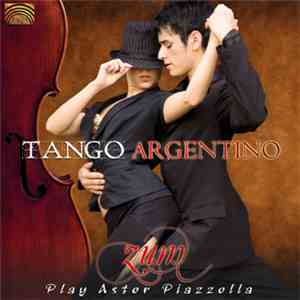 ZUM - Tango Argentino - ZUM Play Astor Piazzolla