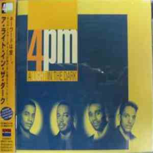 4 P.M. (For Positive Music) - A Light In The Dark
