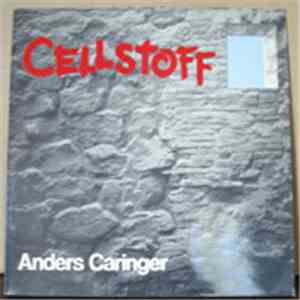 Anders Caringer - Cellstoff