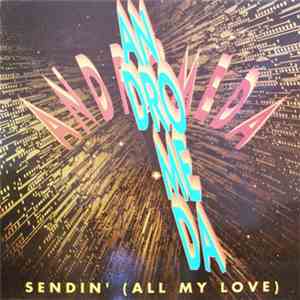 Andromeda  - Sendin' (All My Love)