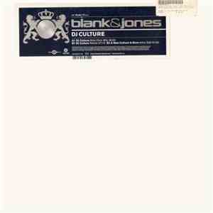 Blank & Jones - DJ Culture