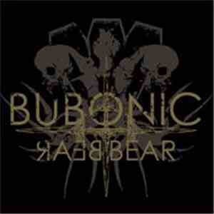 Bubonic Bear - Bubonic Bear