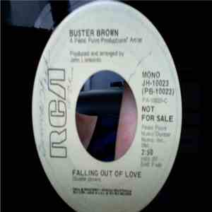 Buster Brown  - Falling Out Of Love