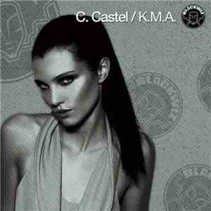 C. Castel - K.M.A.