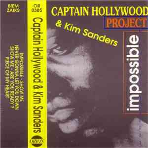 Captain Hollywood Project & Kim Sanders - Impossible