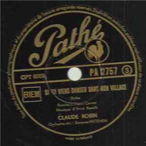 Claude Robin - Si Tu Viens Danser Dans Mon Village / Lina