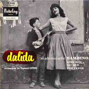 Dalida Accompagnée Par Raymond Lefèvre - Mademoiselle Bambino