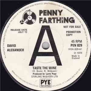 David Alexander  - Taste The Wine / Wanna Show You