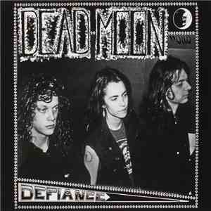 Dead Moon - Defiance