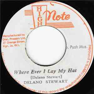 Delano Stewart - Where Ever I Lay My Head