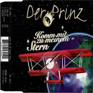 Der Prinz - Komm Mit Zu Meinem Stern