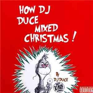 DJ Duce - How DJ Duce Mixed Christmas!
