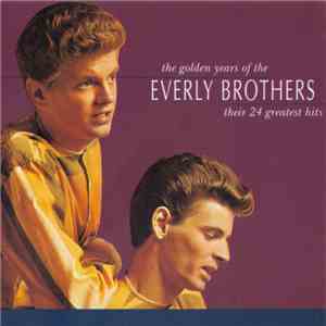 Everly Brothers - The Golden Years Of The Everly Brothers