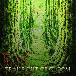 Fen  - Trails Out Of Gloom