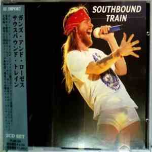 Guns N' Roses - Southbound Train