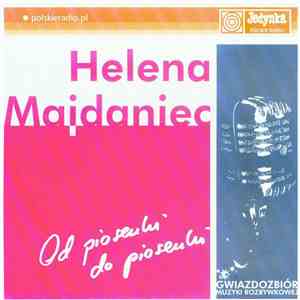 Helena Majdaniec - Od Piosenki Do Piosenki