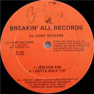 Ill Chief Rockers - Jealous / I Gotta Rock