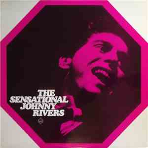 Johnny Rivers - The Sensational Johnny Rivers