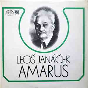 Leoš Janáček / Josef Suk  - Amarus / Pod Jabloní