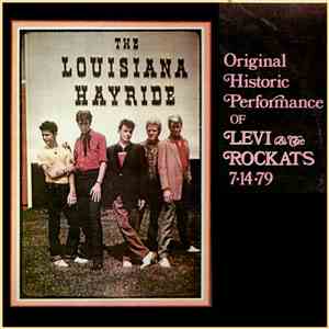 Levi & The Rockats - At The Louisiana Hayride