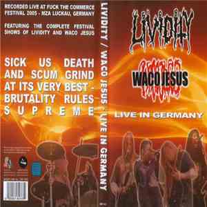 Lividity / Waco Jesus - Live In Germany