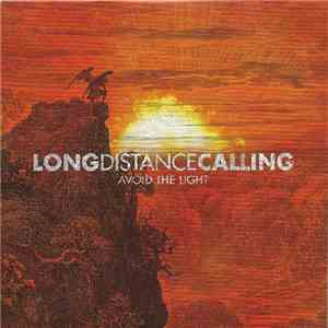 Longdistancecalling - Avoid The Light