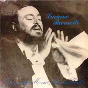 Luciano Pavarotti - Donizetti, Mozart, Puccini, Verdi